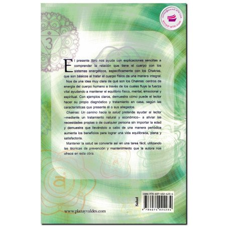CHAKRAS, Un camino hacia la salud, Karel Saucedo