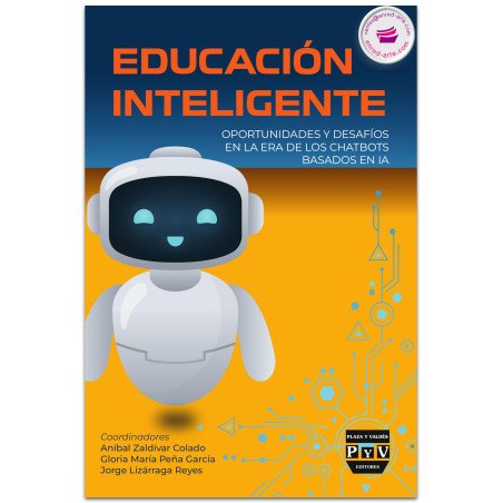 EDUCACIÓN INTELIGENTE, Oportunidades y desafíos en la era de los chatsbots basados en ia IA