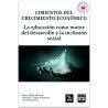 Cimientos del crecimiento económico. La educación como motor del desarrollo y la inclusión social