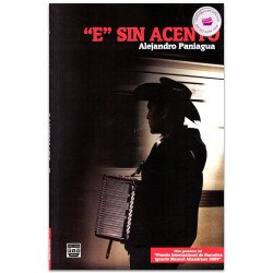 “E” SIN ACENTO, Alejandro Paniagua