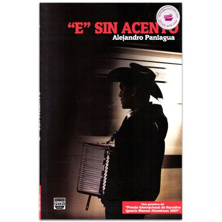 “E” SIN ACENTO, Alejandro Paniagua