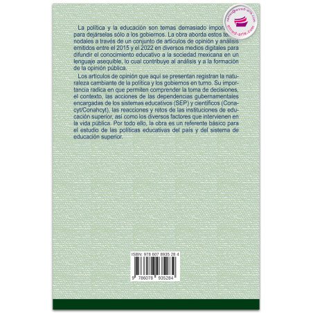 Gobierno, Políticas Educativas y Educación Superior. Análisis Y Formación De Opinión Pública, César García García