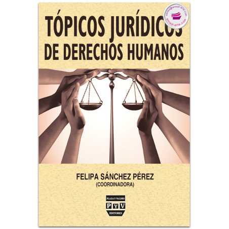 Tópicos Jurídicos de Derechos Humanos, Felipa Sánchez Pérez