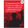 COMUNICACIÓN DE POLÍTICAS PÚBLICAS Y MERCADOTECNIA GUBERNAMENTALES, Andrés Valdez Zepeda