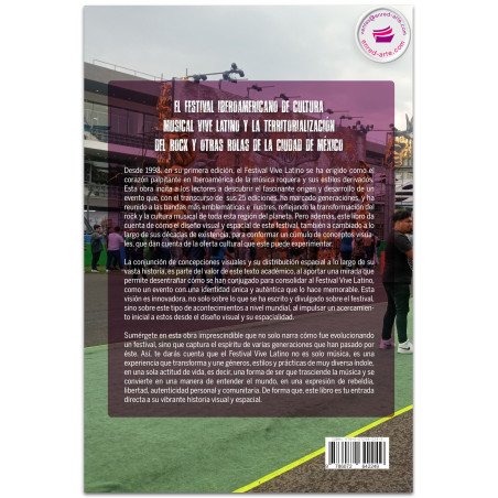 El Festival Iberoamericano de Cultura Musical Vive Latino y la territorialización del rock y otras rolas de la Ciudad de México