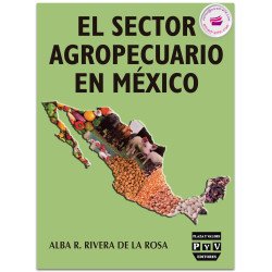 El Sector Agropecuario En México, Impacto Nutricional, Ambiental Y Social. Yucatán: Dos Ejemplos De Sustentabilidad, Alba Rosa R