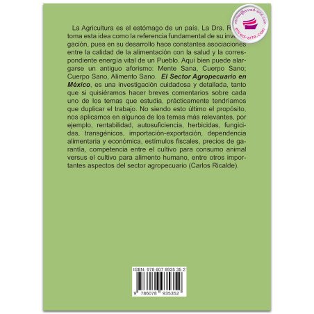 El Sector Agropecuario En México, Impacto Nutricional, Ambiental Y Social. Yucatán: Dos Ejemplos De Sustentabilidad, Alba Rosa R