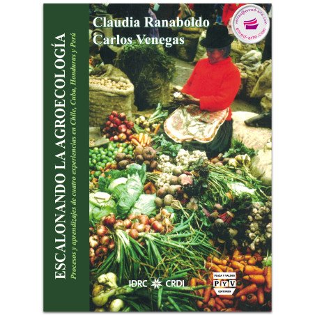ESCALONANDO LA AGROECOLOGÍA, Claudia Ranaboldo