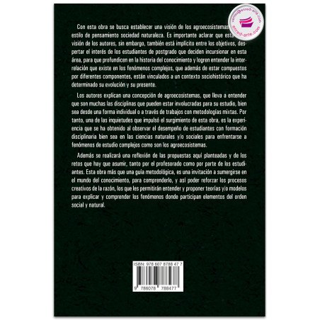 LOS AGROECOSISTEMAS, Una visión metodológica con pensamiento sociedad-naturaleza, Francisco Osorio Acosta, Lissette C. Bustillo