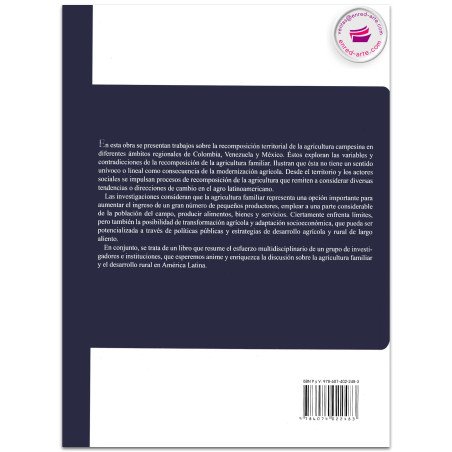 RECOMPOSICIÓN TERRITORIAL DE LA AGRICULTURA CAMPESINA EN AMÉRICA LATINA, Javier Ramírez Juárez