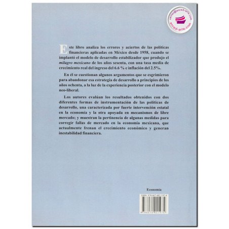 CINCUENTA AÑOS DE POLÍTICAS FINANCIERAS PARA EL DESARROLLO EN MÉXICO, (1958-2008), Guadalupe Mántey De Anguiano