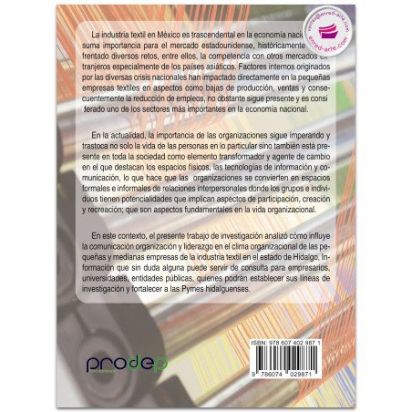 Las PyMES de la industria textil. Un acercamiento a su clima organizacional, comunicación y liderazgo (Estado de Hidalgo)
