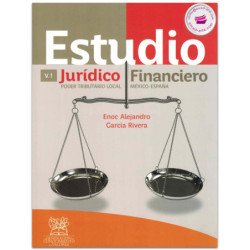 Estudio Jurídico Financiero: poder tributario local México-España, Enoc Alejandro García Rivera