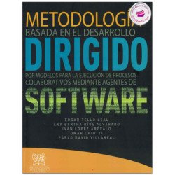 Metodología basada en el desarrollo dirigido por modelos para la ejecución de procesos colaborativos mediante agentes de softwar