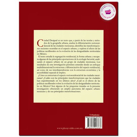 CIUDAD DESIGUAL, Diferenciación socioresidencial en las ciudades mexicanas, Salomón González Arellano