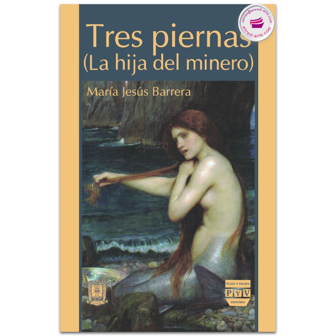 TRES PIERNAS, (la hija del minero), María de Jesús Barrera
