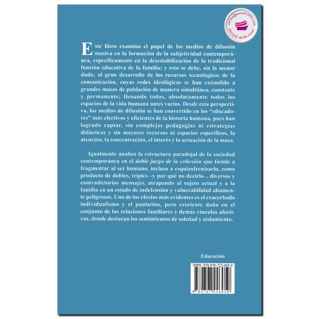 COMUNICACIÓN, DOBLE VINCULO Y EDUCACIÓN EN LA SOCIEDAD CONTEMPORÁNEA, Ana María de los Ángeles Ornelas Huitrón