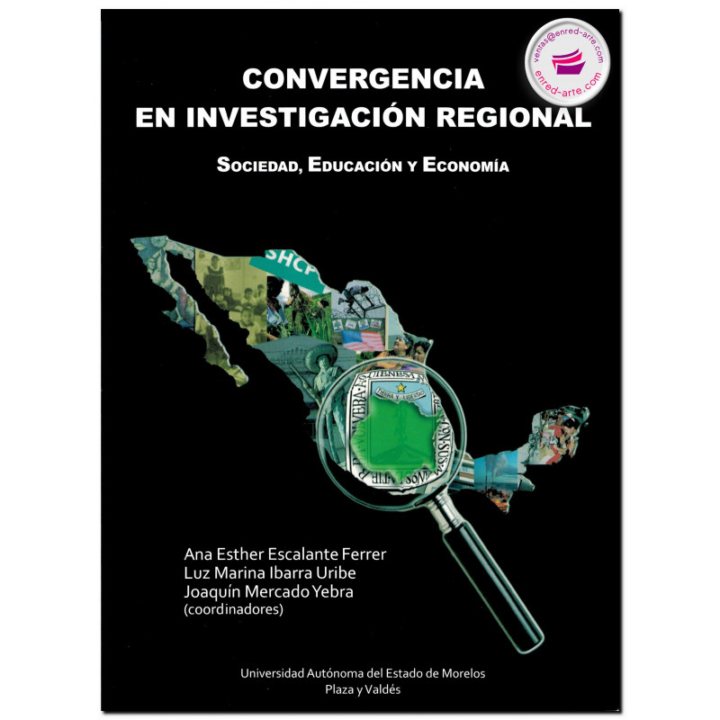 CONVERGENCIA EN INVESTIGACIÓN REGIONAL, Sociedad, educación y economía, Escalante Ferrer