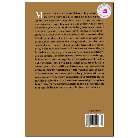 CRÉDITO Y FINANCIAMIENTO A LA INDUSTRIA MINERA SIGLOS XVI-XX, Flores Clair