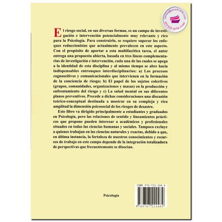 DE COTIDIANIDADES Y UTOPÍAS, Una visión psicosocial preventiva sobre los riesgos de desastres, Armando Campos Santelices