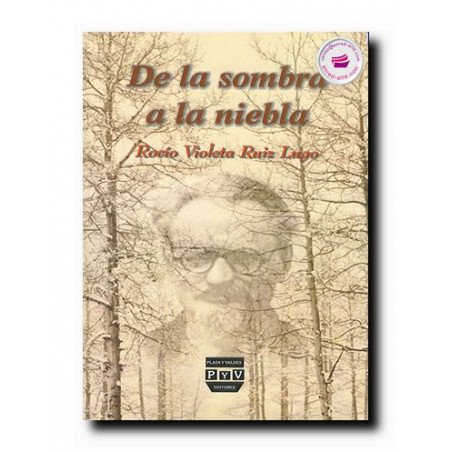 DE LA SOMBRA A LA NIEBLA, Rocio Violeta Ruiz Lugo