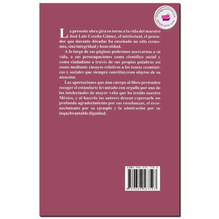 DEL FIN DEL MILAGRO AL FIN DEL MILENIO, Medio siglo de economía y política en México, Carlos Javier Maya Ambia