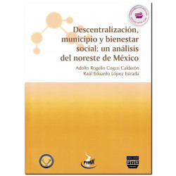 DESCENTRALIZACIÓN, MUNICIPIO Y BIENESTAR SOCIAL, Adolfo Rogelio Cogco Calderón