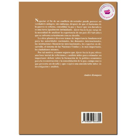 AJUSTE HACIA LA PAZ, La política económica y la reconstrucción de posguerra en El Salvador, James K. Boyce