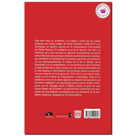 DURKHEIM, SOREL Y EL PRAGMATISMO, Estructura y funcionamiento del mito y la violencia en la sociedad moderna