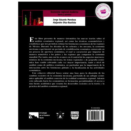 ECONOMÍA REGIONAL MODERNA, Teoría y práctica, Jorge Eduardo Mendoza
