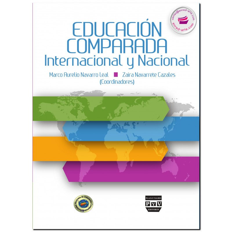 EDUCACIÓN COMPARADA INTERNACIONAL Y NACIONAL, Marco Aurelio Navarro Leal