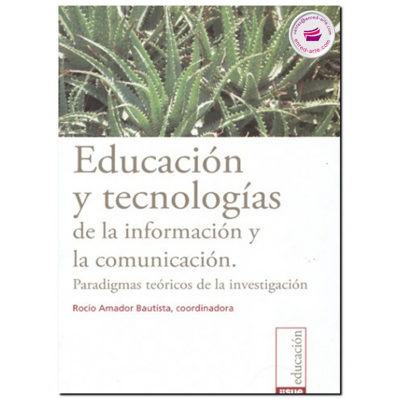 EDUCACIÓN Y TECNOLOGÍAS DE LA INFORMACIÓN Y LA COMUNICACIÓN, Rocío Amador Bautista