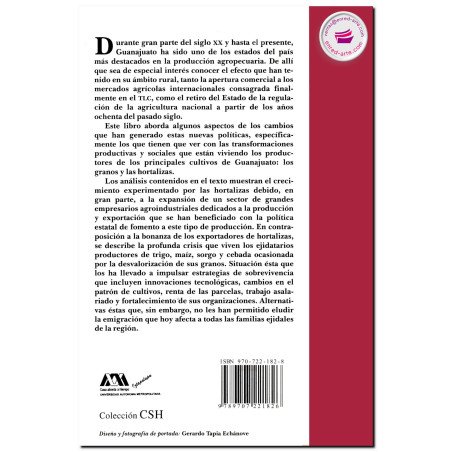 EFECTOS DE LAS POLÍTICAS DE AJUSTE ESTRUCTURAL EN LOS PRODUCTORES DE GRANOS Y HORTALIZAS DE GUANAJUATO